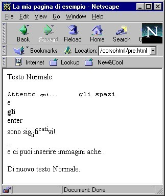 Preformatted Text <PRE> supporta i