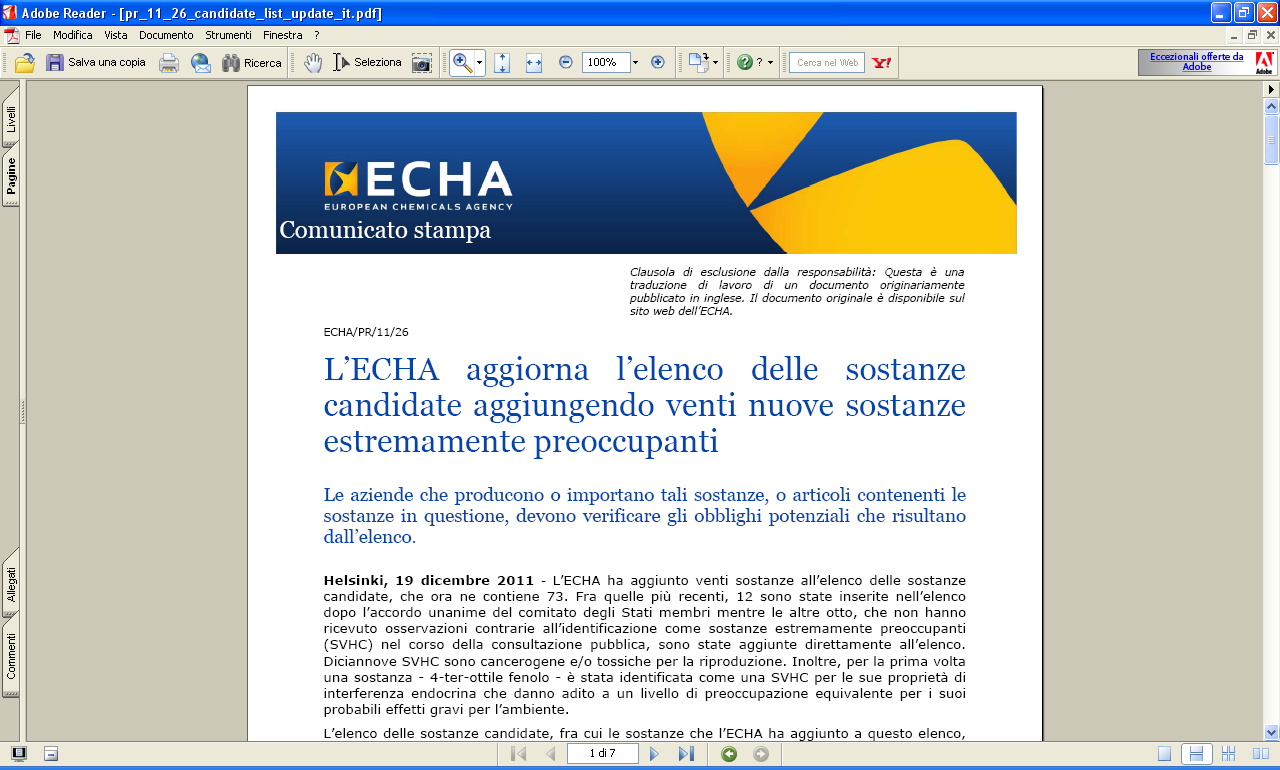 ULTERIORI OBBLIGHI Nel comunicato stampa dell ECHA è stata evidenziata l aggiunta delle FCR