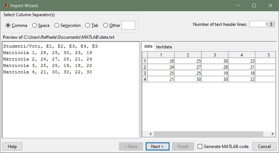 Importare Dati da File Tramite Interfaccia Grafica Passaggio 1 >> uiimport('data.