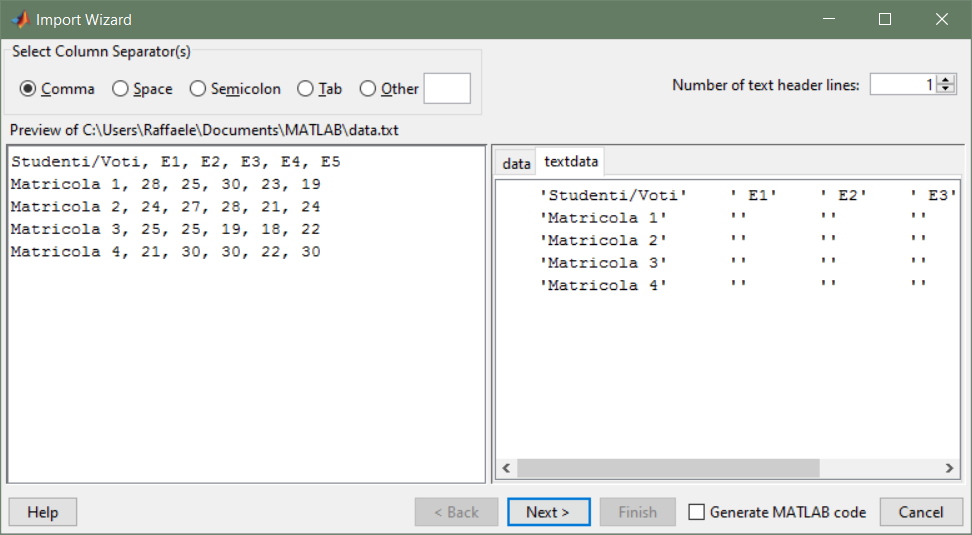 Importare Dati da File Tramite Interfaccia Grafica Passaggio 1 >> uiimport('data.
