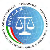 ASSOCIAZIONE NAZIONALE GEOMETRI CONSULENTI TECNICI, ARBITRI E MEDIATORI GEO-C.A.M. presso Fondazione Geometri Italiani via Barberini, 68-00187 Roma C.F./P.