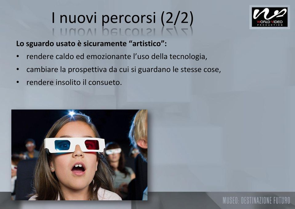 emozionante l uso della tecnologia, cambiare la