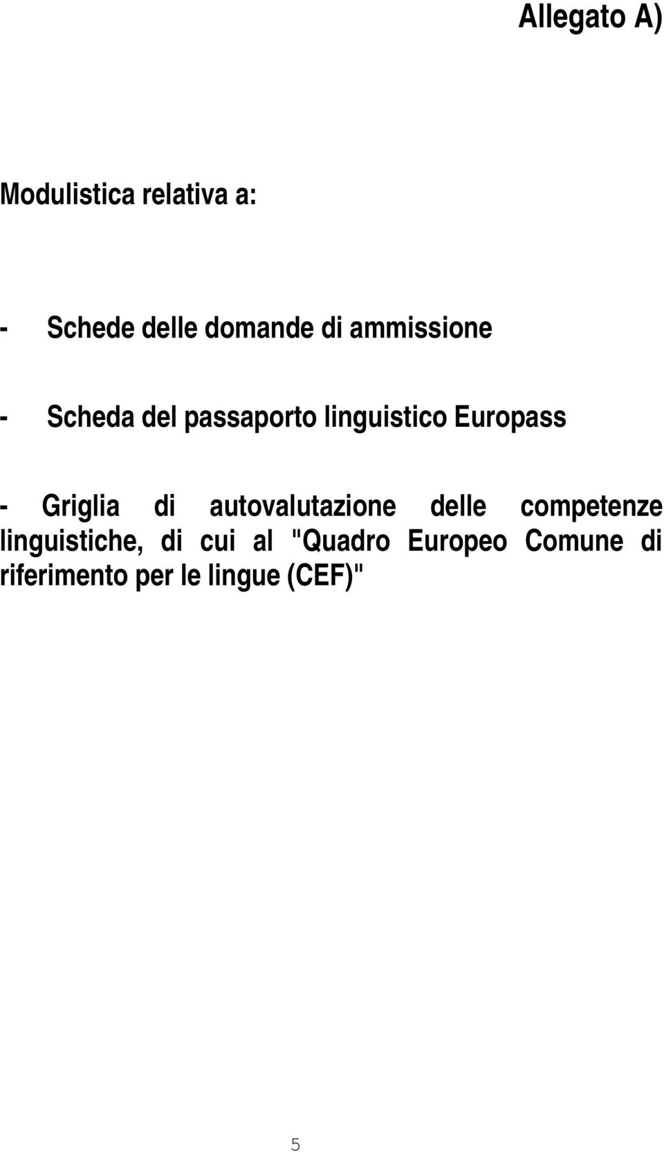 Griglia di autovalutazione delle competenze linguistiche, di