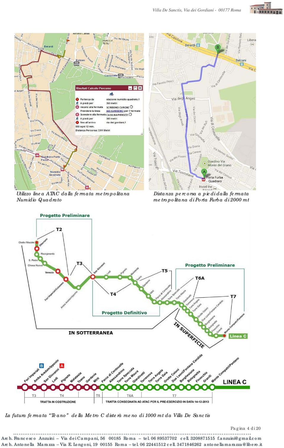 metropolitana di Porta Furba di 2000 mt La futura fermata