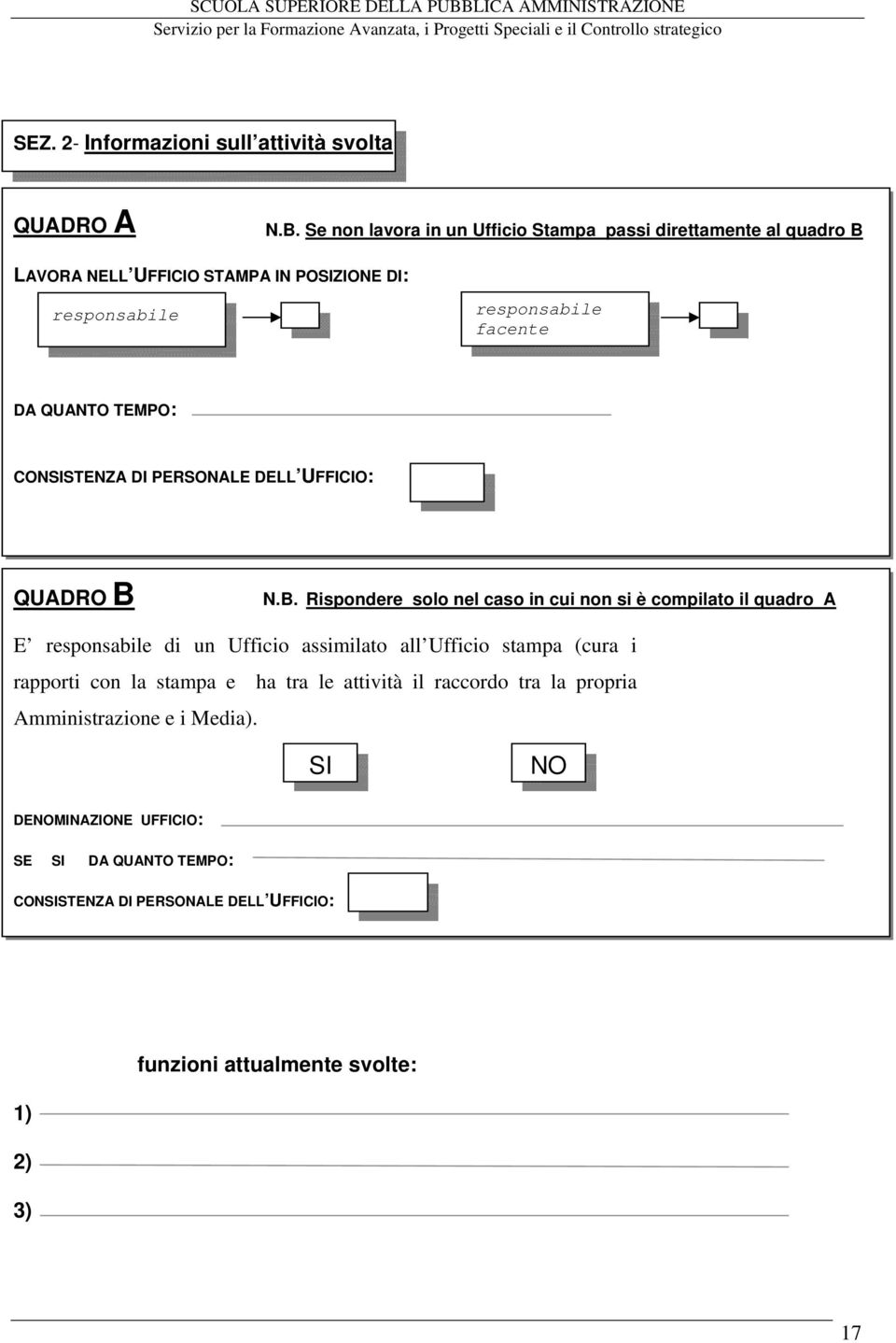 TEMPO: CONSISTENZA DI PERSONALE DELL UFFICIO: QUADRO B 