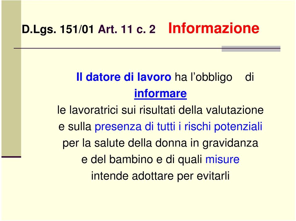 lavoratrici sui risultati della valutazione e sulla presenza di tutti