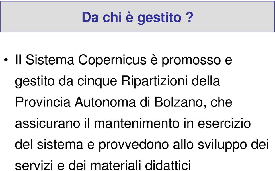 Ripartizioni della Provincia Autonoma di Bolzano, che