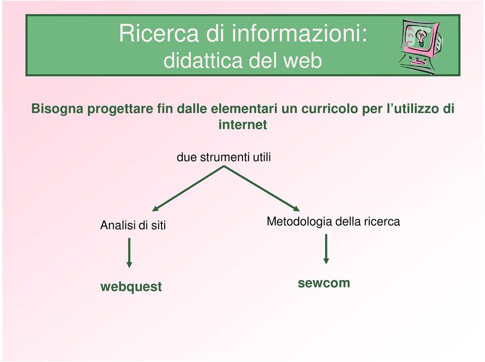 curricolo per l utilizzo di internet due