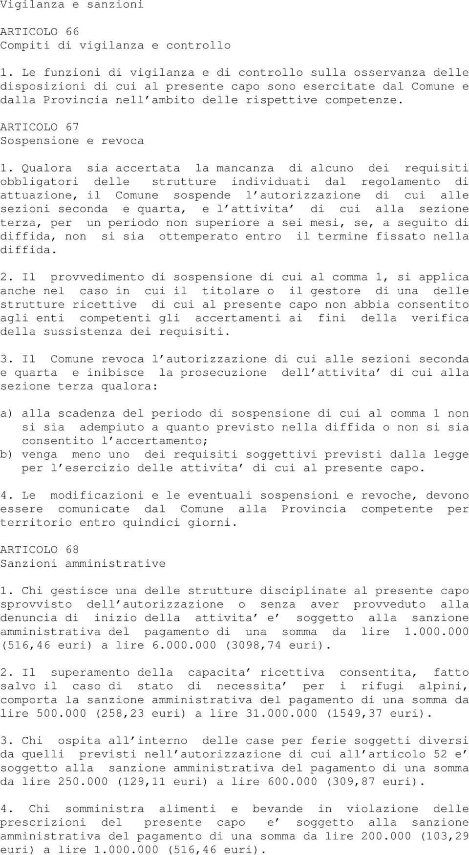 ARTICOLO 67 Sospensione e revoca 1.