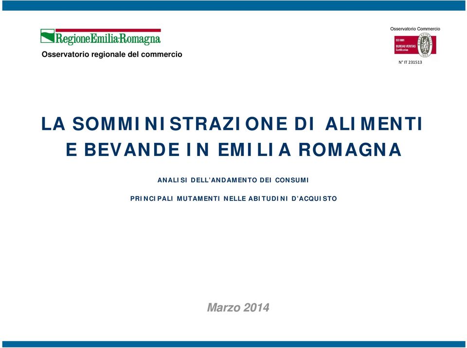 BEVANDE IN EMILIA ROMAGNA ANALISI DELL ANDAMENTO DEI