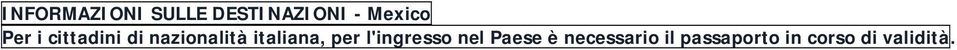 italiana, per l'ingresso nel Paese è