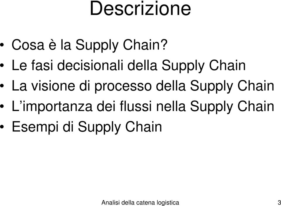 processo della Supply Chain L importanza dei flussi