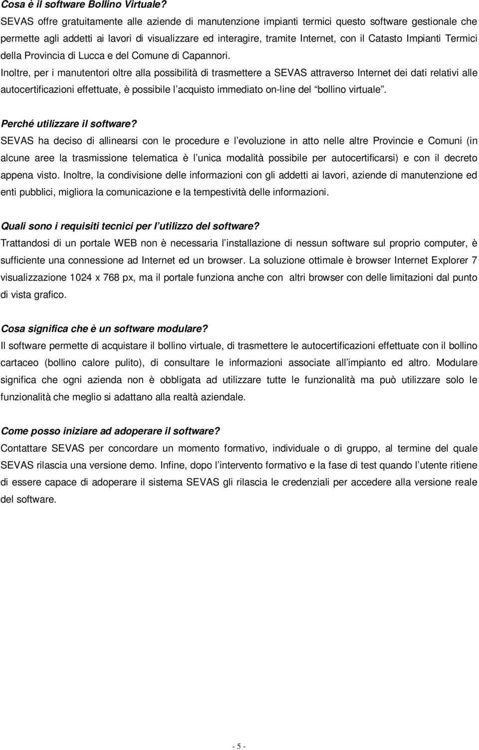 Impianti Termici della Provincia di Lucca e del Comune di Capannori.