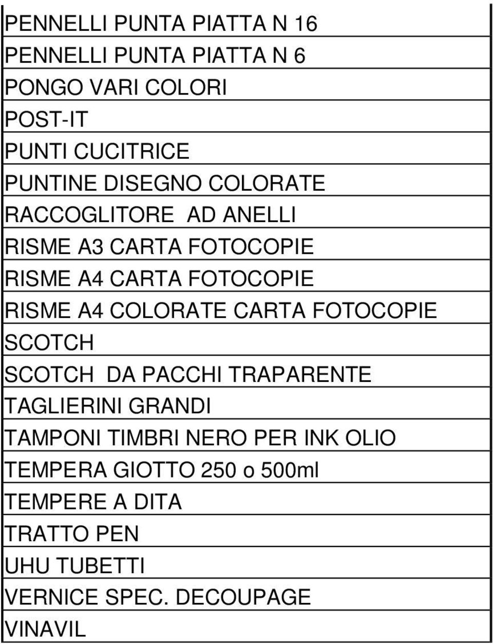 COLORATE CARTA FOTOCOPIE SCOTCH SCOTCH DA PACCHI TRAPARENTE TAGLIERINI GRANDI TAMPONI TIMBRI NERO PER