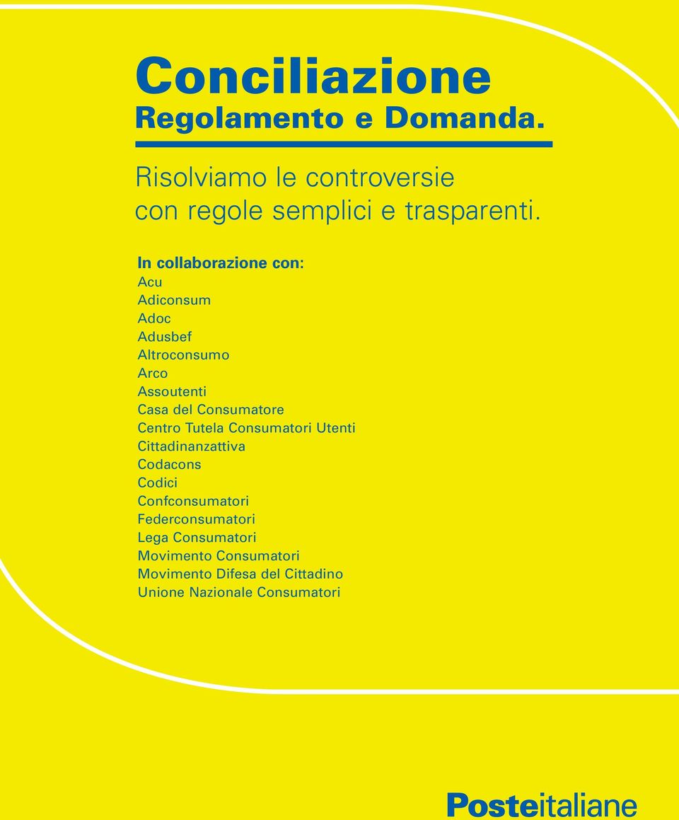 Centro Tutela Consumatori Utenti Cittadinanzattiva Codacons Codici Confconsumatori Federconsumatori