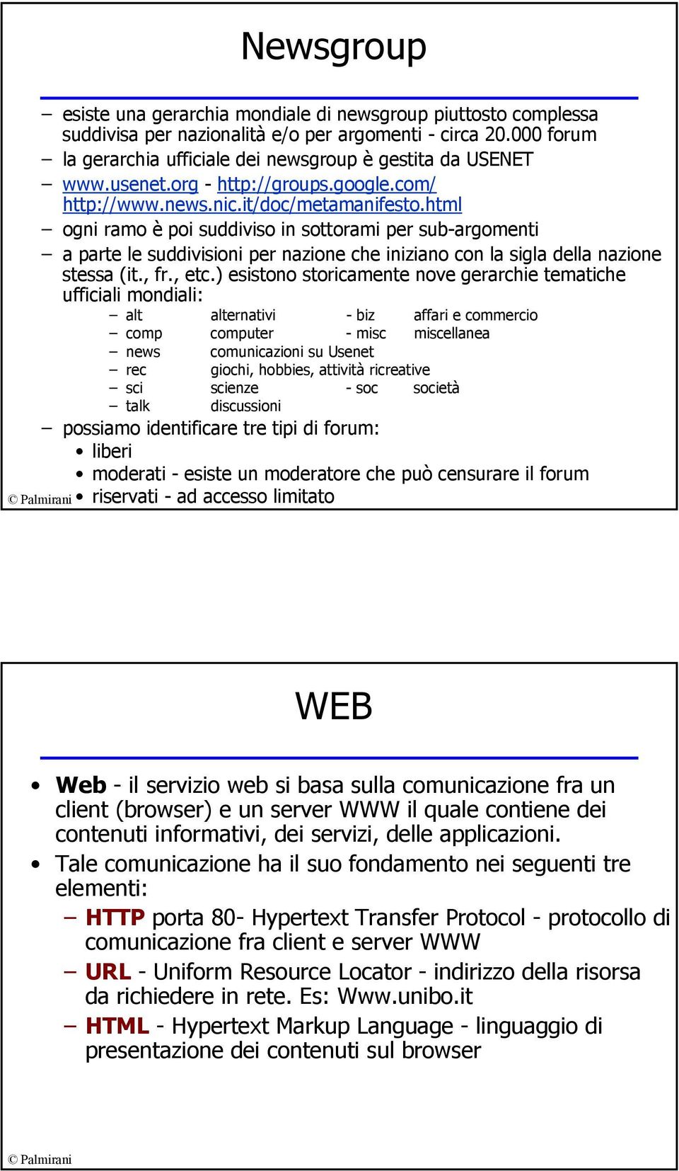 html ogni ramo è poi suddiviso in sottorami per sub-argomenti a parte le suddivisioni per nazione che iniziano con la sigla della nazione stessa (it., fr., etc.