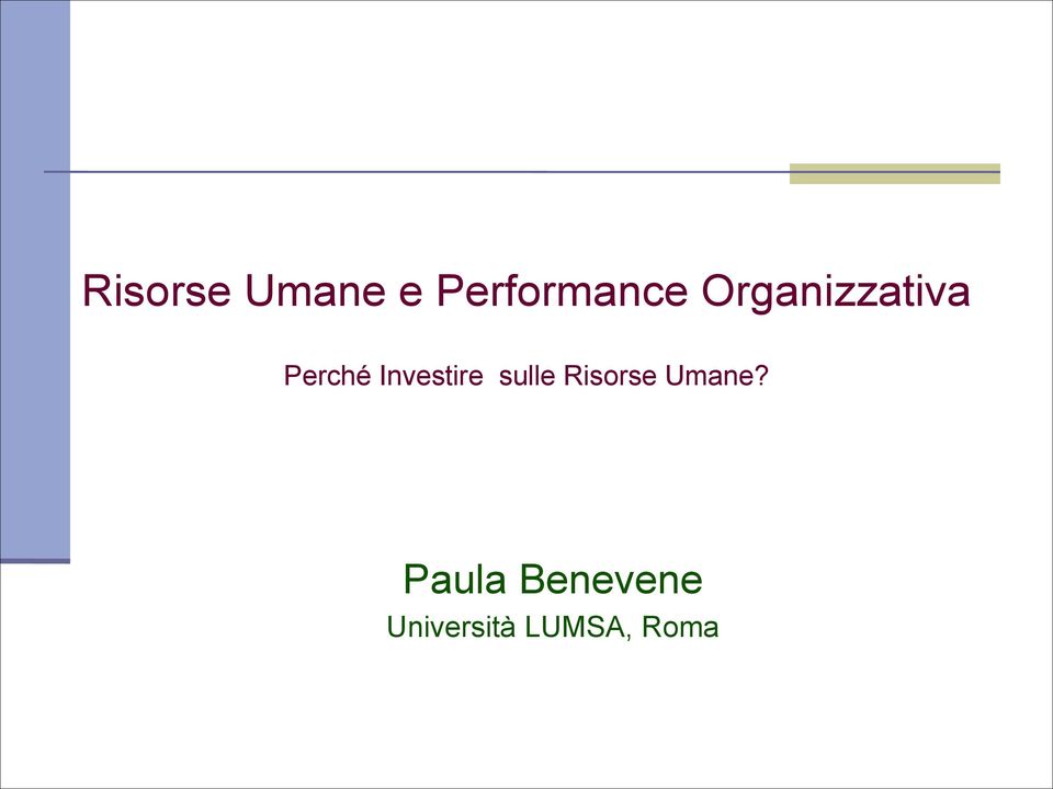 Investire sulle Risorse Umane?