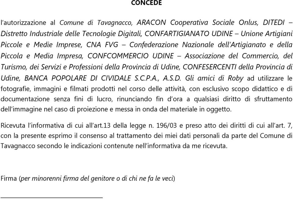 Udine, CONFESERCENTI della Provincia di Udine, BANCA POPOLARE DI