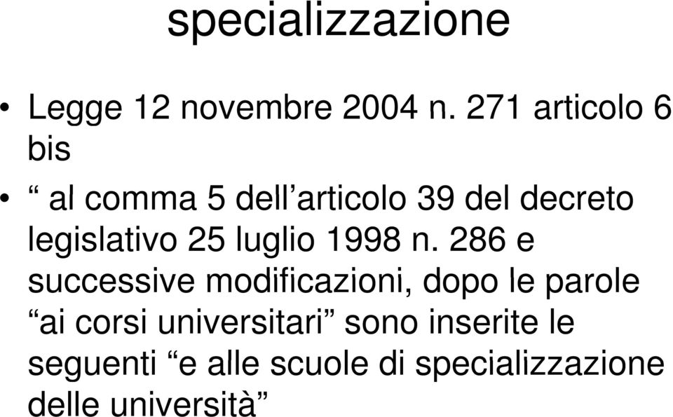 legislativo 25 luglio 1998 n.