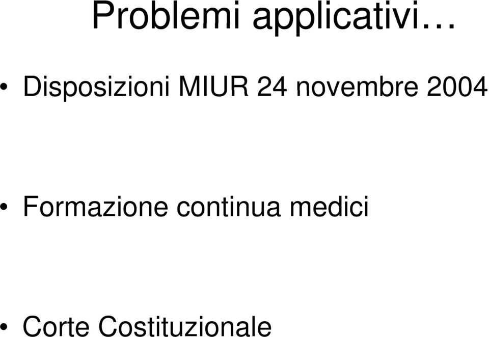 novembre 2004 Formazione