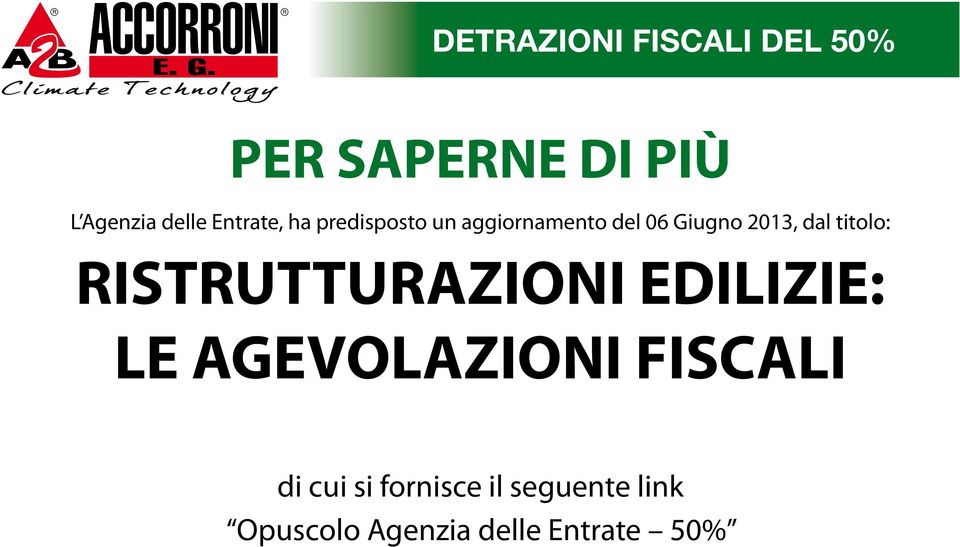 titolo: RISTRUTTURAZIONI EDILIZIE: LE AGEVOLAZIONI