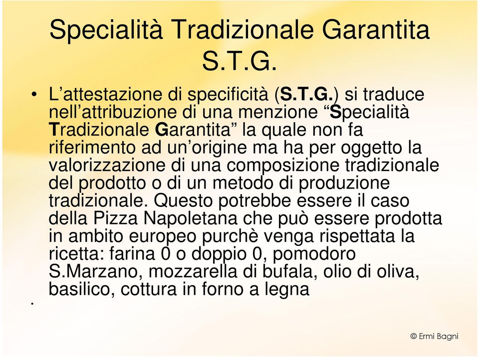 L attestazione di specificità (S.T.G.