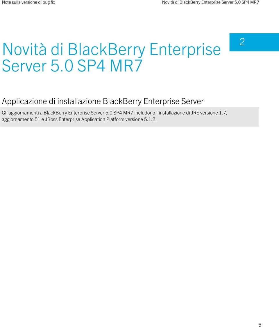 aggiornamenti a BlackBerry Enterprise Server 5.