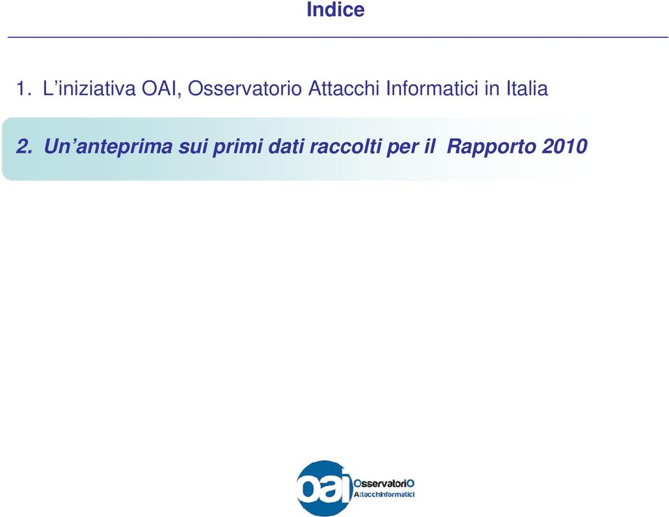 Attacchi Informatici in Italia 2.