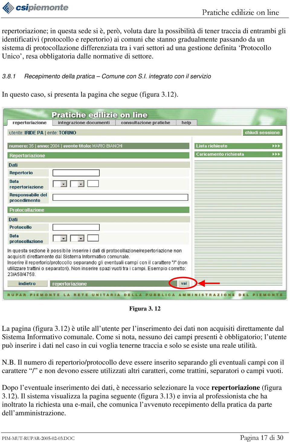 integrato con il servizio In questo caso, si presenta la pagina che segue (figura 3.12). Figura 3. 12 La pagina (figura 3.