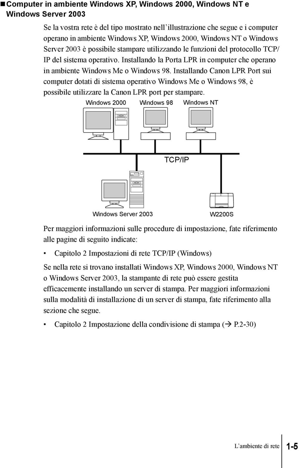 Installando la Porta LPR in computer che operano in ambiente Windows Me o Windows 98.