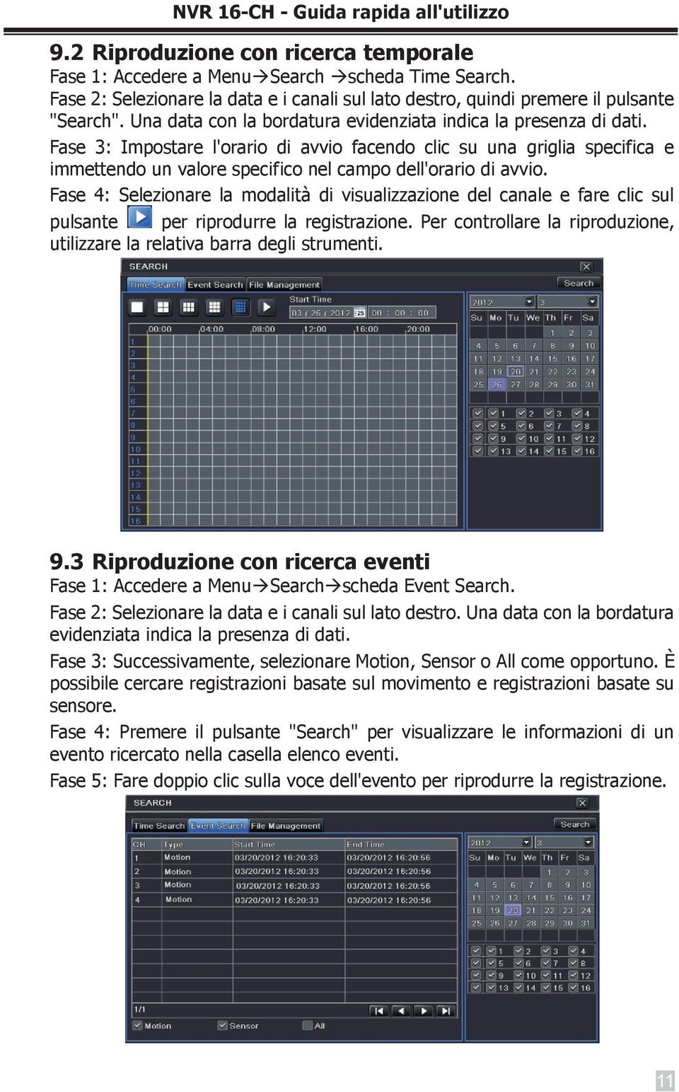 Fase 3: Impostare l'orario di avvio facendo clic su una griglia specifica e immettendo un valore specifico nel campo dell'orario di avvio.