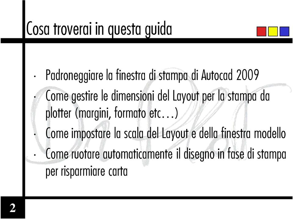 formato etc ) Come impostare la scala del Layout e della finestra modello