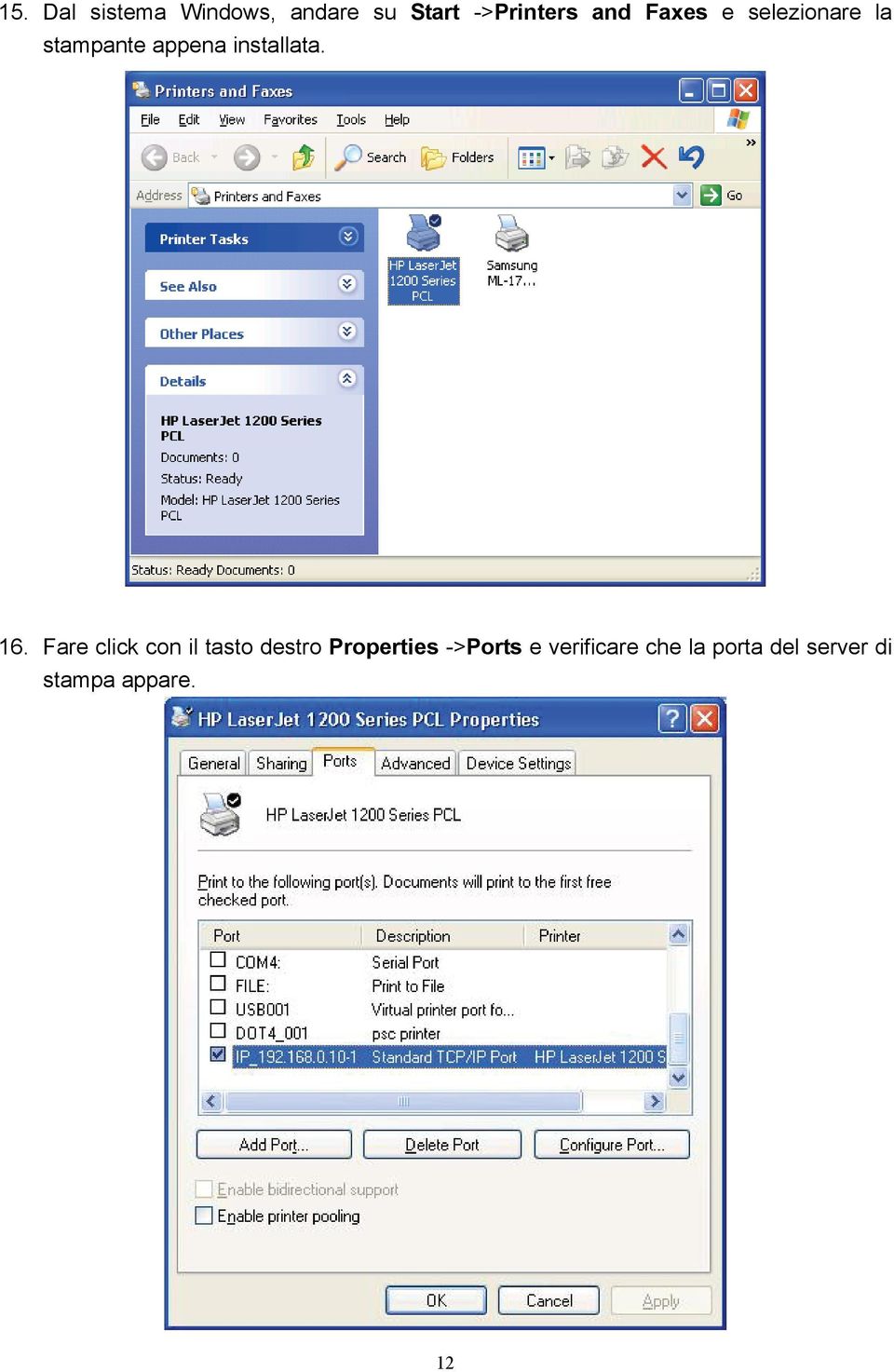 16. Fare click con il tasto destro Properties ->Ports