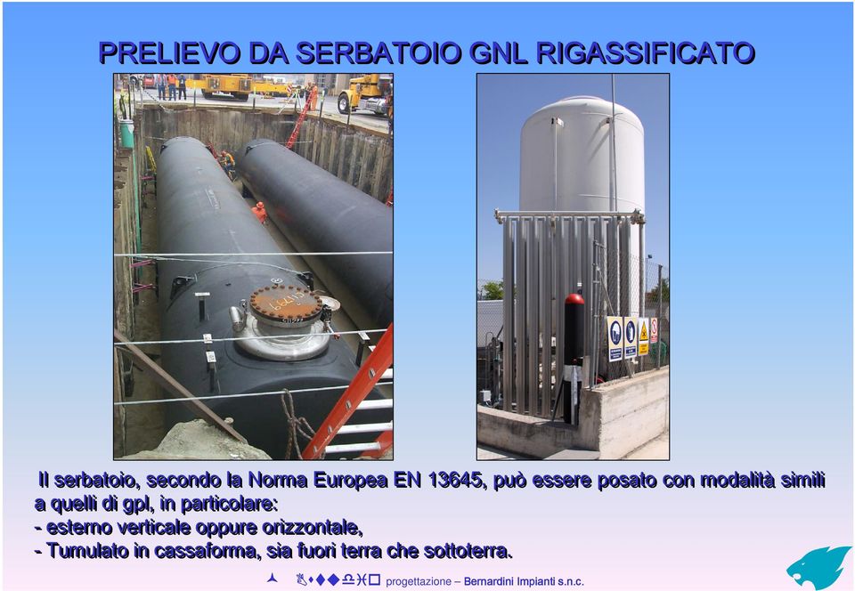 quelli di gpl,, in particolare: - esterno verticale oppure