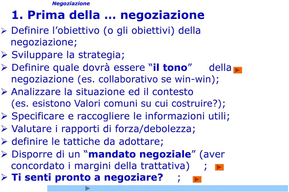 esistono Valori comuni su cui costruire?