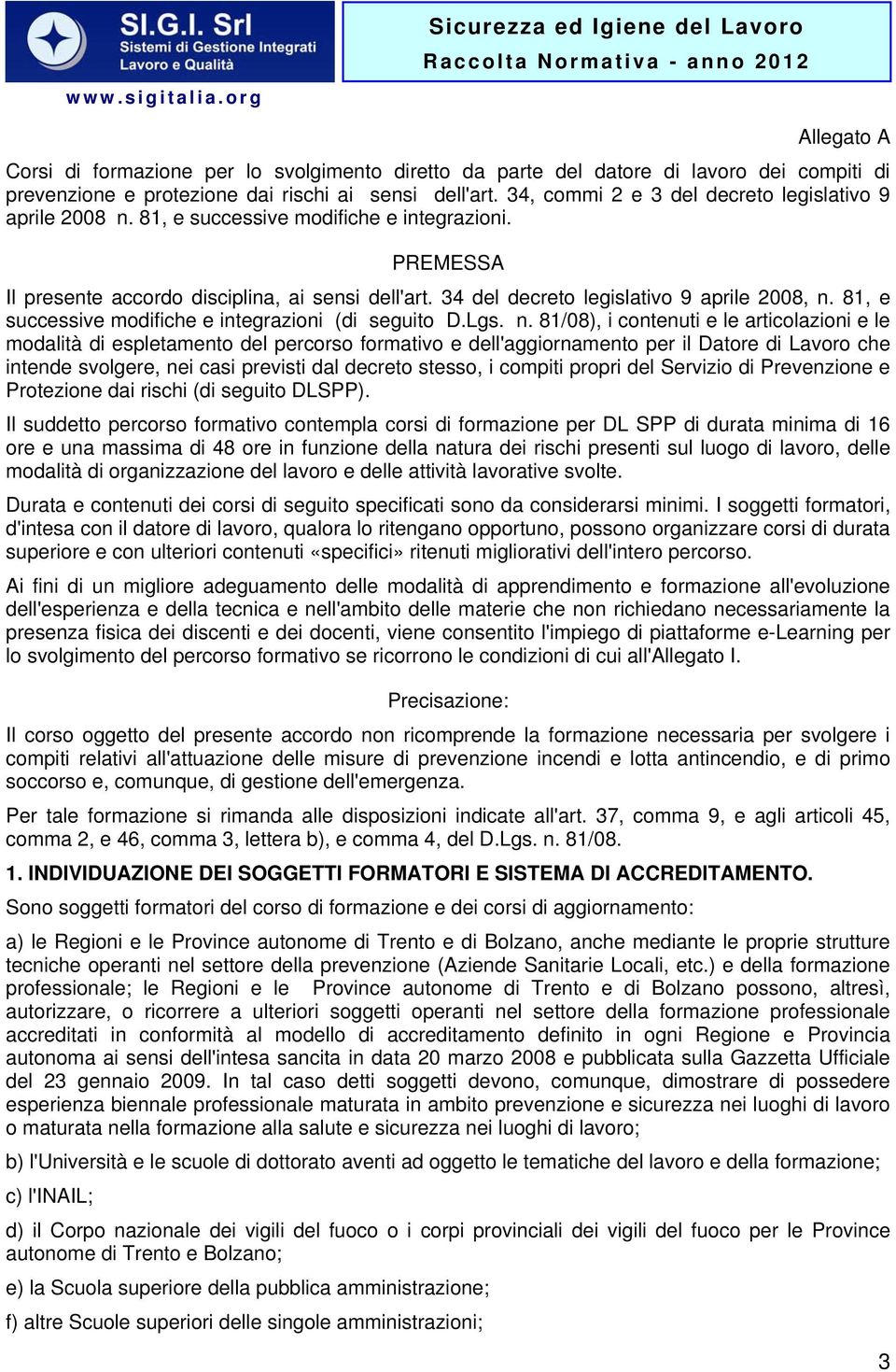 34 del decreto legislativo 9 aprile 2008, n.