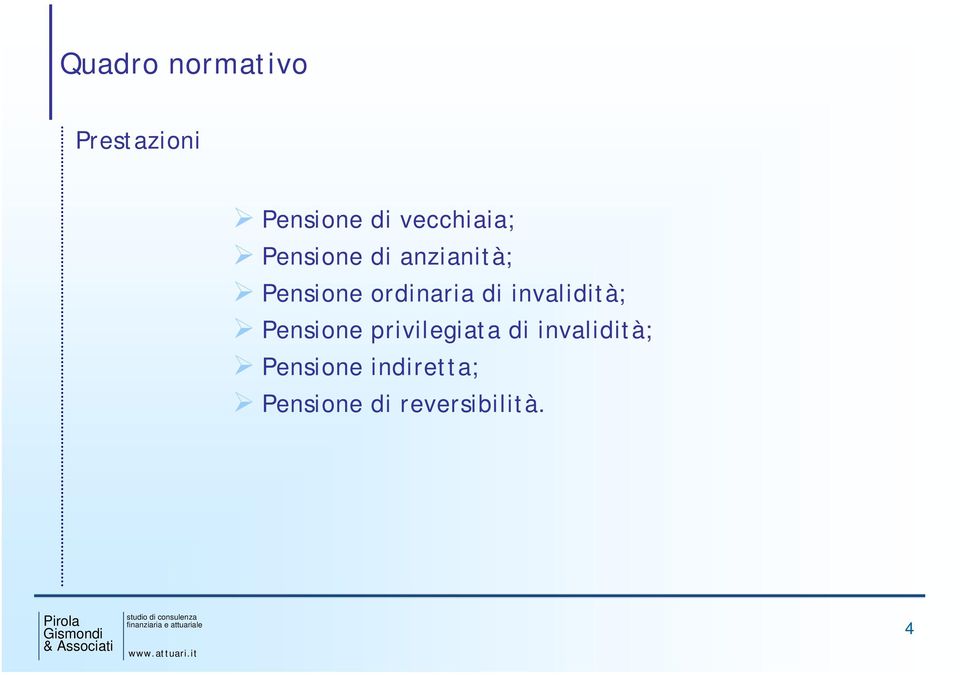 ordinaria di invalidità; Pensione privilegiata