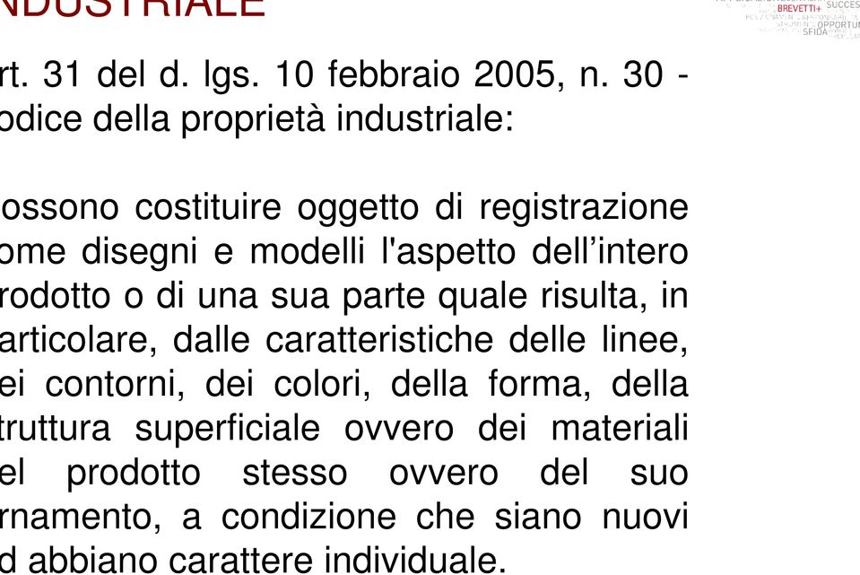 dell intero odotto o di una sua parte quale risulta, in rticolare, dalle caratteristiche delle linee, i