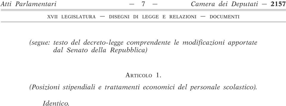 dal Senato della Repubblica) ARTICOLO 1.