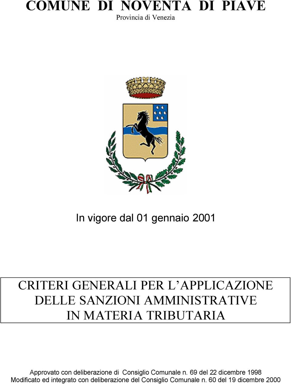 TRIBUTARIA Approvato con deliberazione di Consiglio Comunale n.