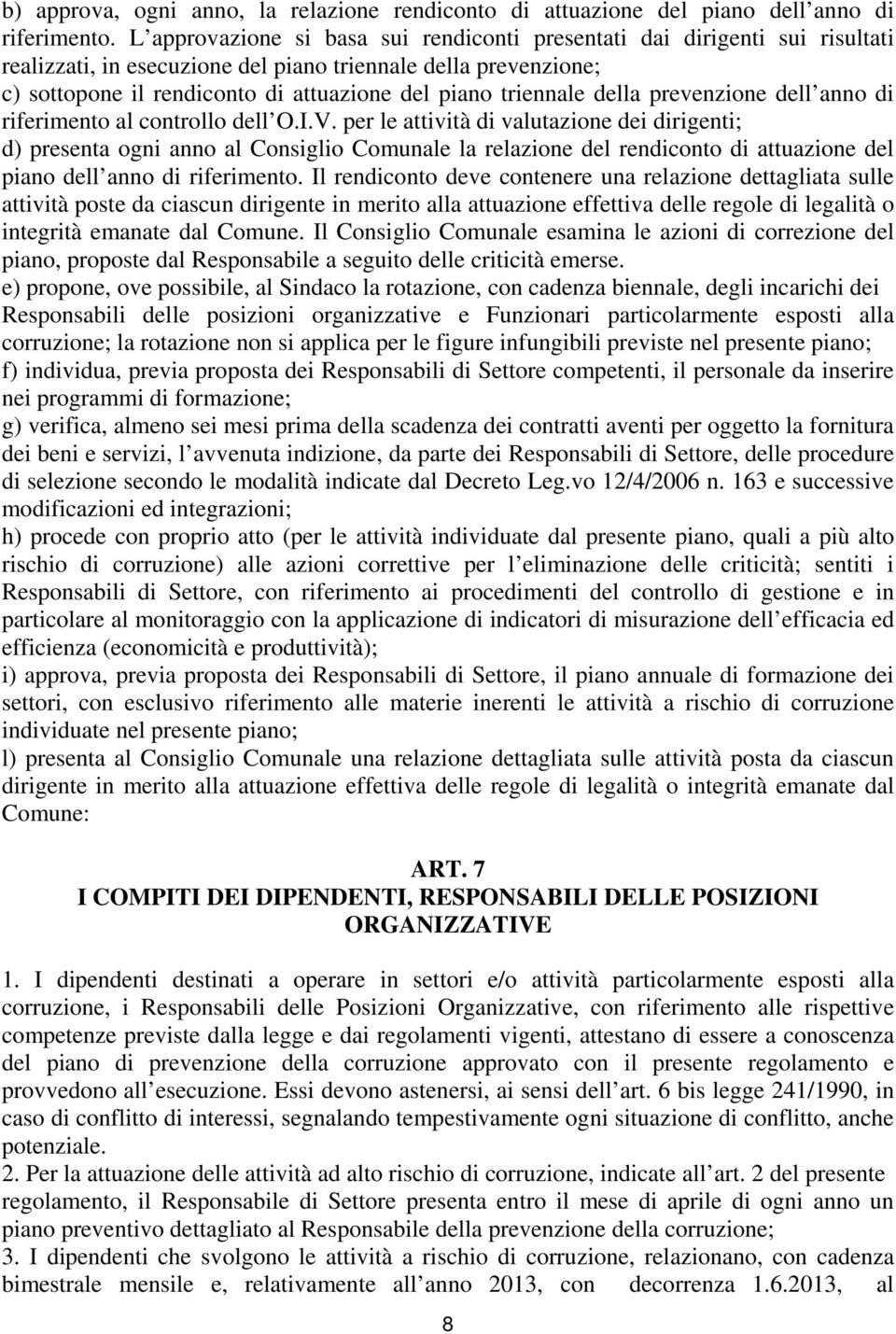 triennale della prevenzione dell anno di riferimento al controllo dell O.I.V.