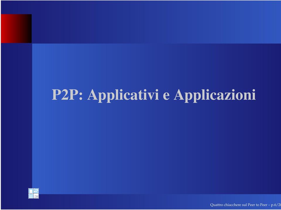 Applicazioni Quattro