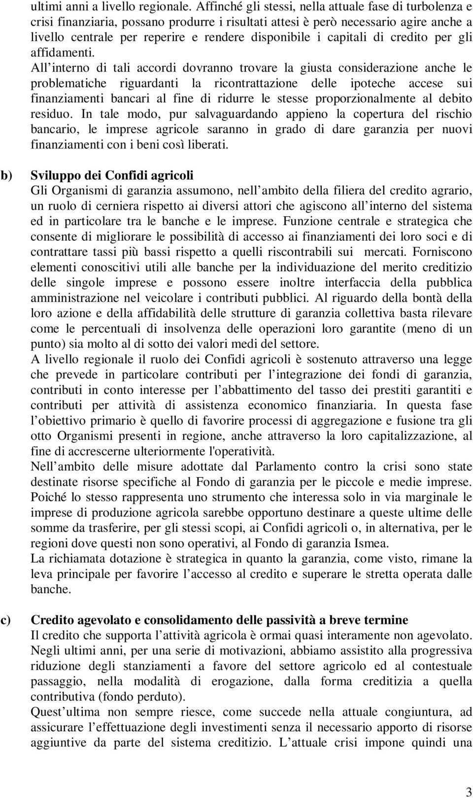 capitali di credito per gli affidamenti.