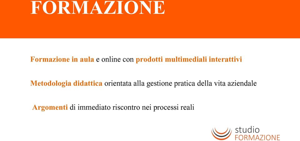 didattica orientata alla gestione pratica della