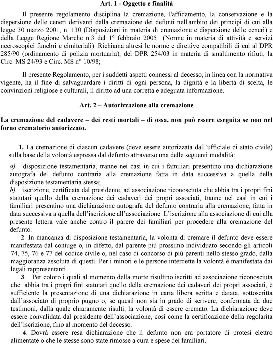 3 del 1 febbraio 2005 (Norme in materia di attività e servizi necroscopici funebri e cimiteriali).