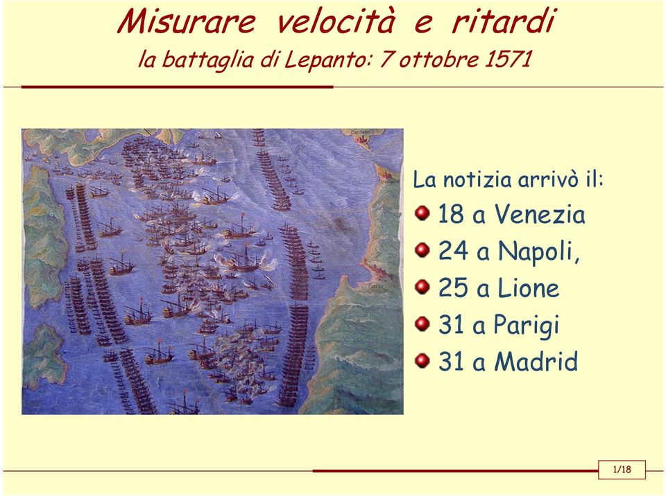 La notizia arrivò il: 18 a Venezia 24