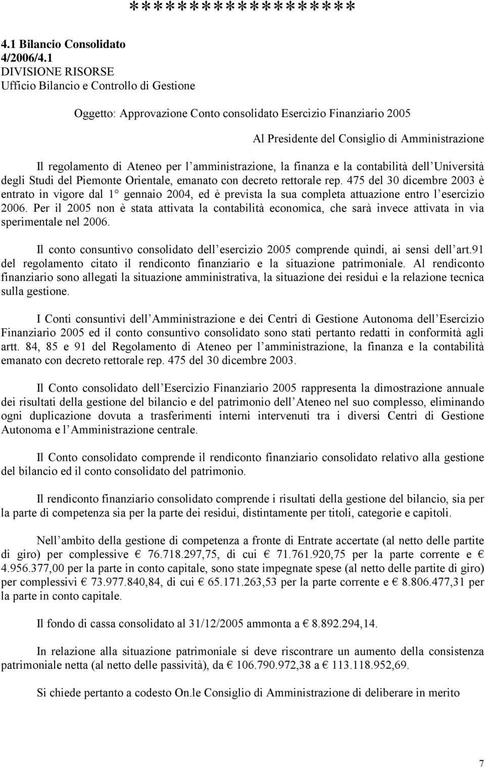 regolamento di Ateneo per l amministrazione, la finanza e la contabilità dell Università degli Studi del Piemonte Orientale, emanato con decreto rettorale rep.