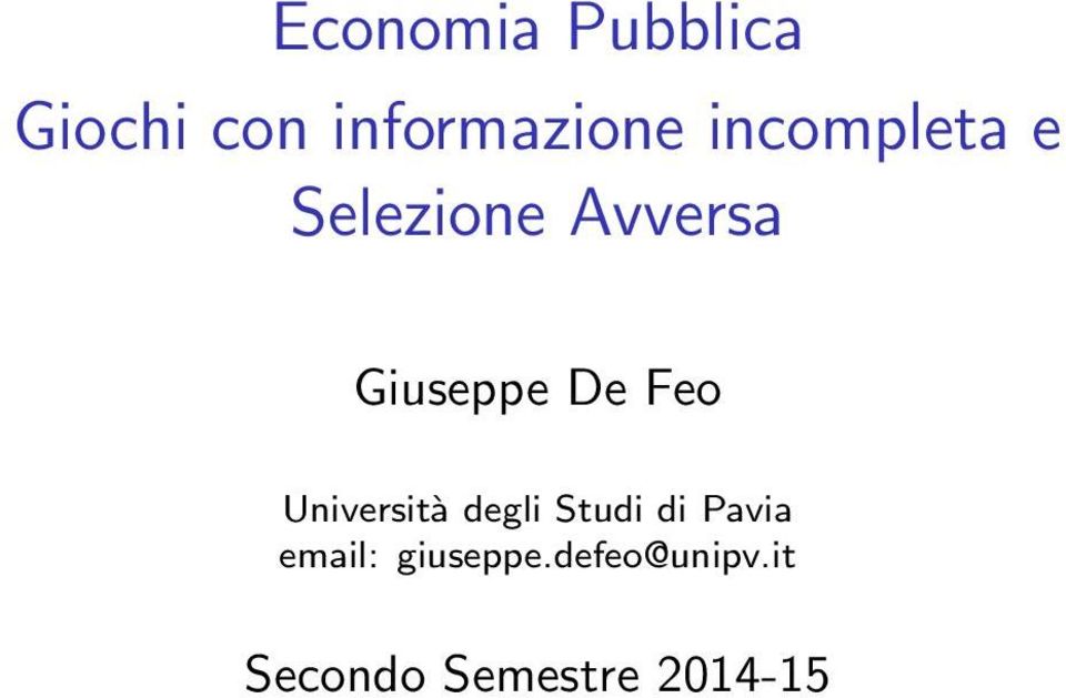 Feo Università degli Studi di Pavia email: