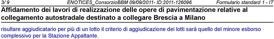 più di un lotto il criterio di aggiudicazione dei lotti