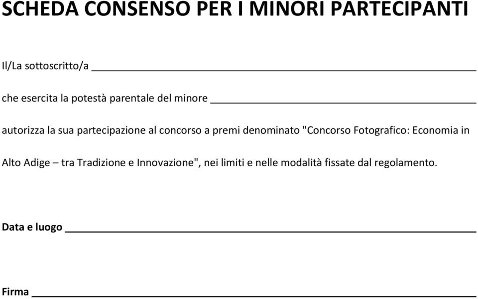 premi denominato "Concorso Fotografico: Economia in Alto Adige tra Tradizione e